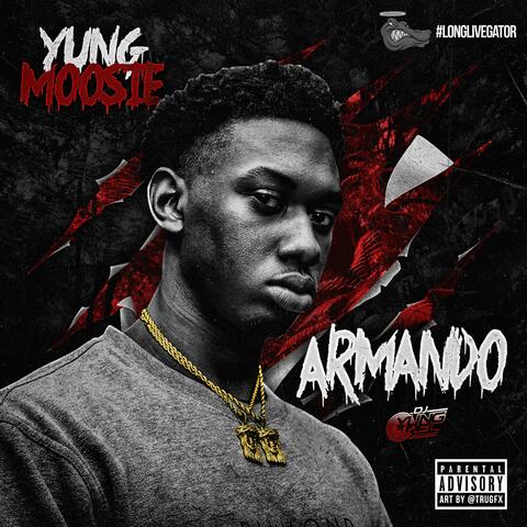 Armando (Hosted by Dj Yung Rel)