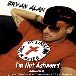 I'm Not Ashamed