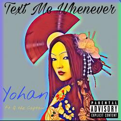Text Me Whenever (feat. Q the Captain)