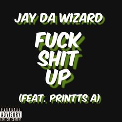 Fuck Shit Up