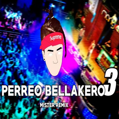Perreo Bellakero 3
