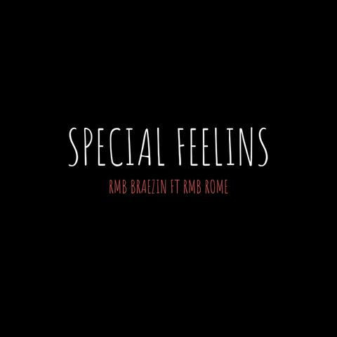 Special Feelins (feat. RMB Rome)
