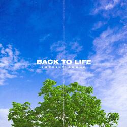 Back to Life
