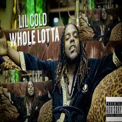 Whole Lotta