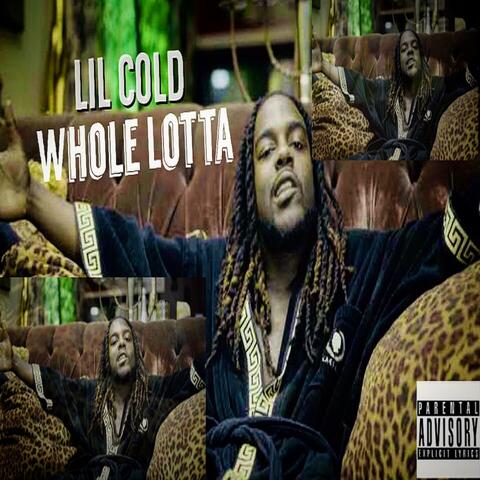 Whole Lotta