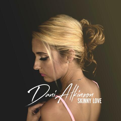 Skinny Love