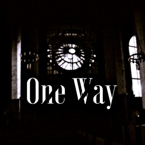 One Way.