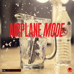 Airplane Mode