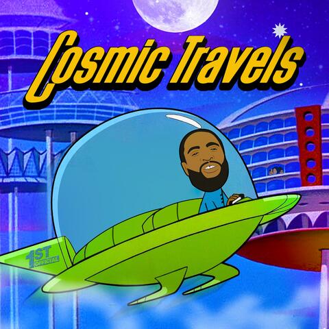 Cosmic Travels