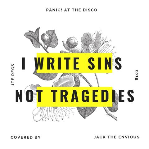 I Write Sins Not Tragedies