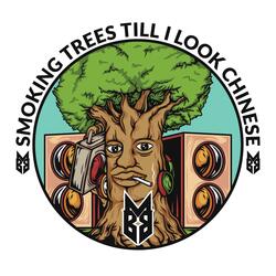 Smoking Trees Till I Look Chinese