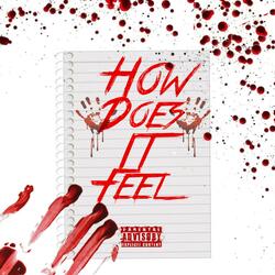 How Does It Feel