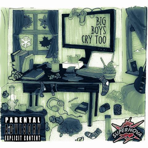 Big Boys Cry Too