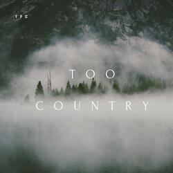 Too Country