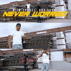 Never Worried