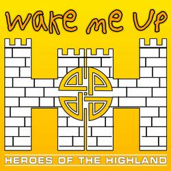 Wake Me Up