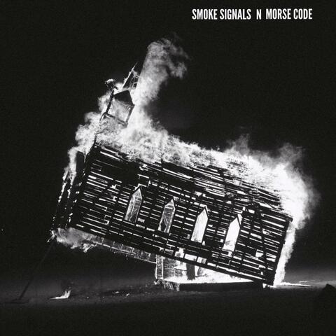 Smoke Signals N Morse Code
