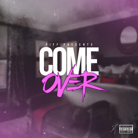Come Over Pt. 2