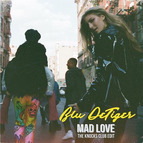 Mad Love (The Knocks Club Edit)