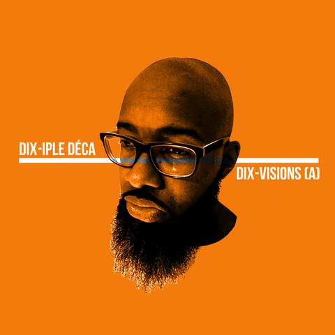 Dix-Visions (A)