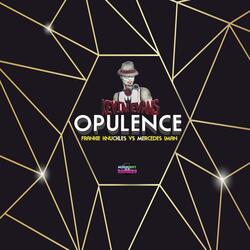 Opulence