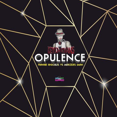 Opulence