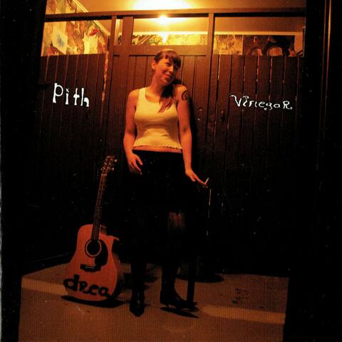 Pith and Vinegar