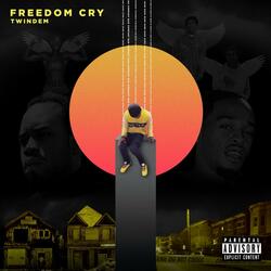 Freedom Cry