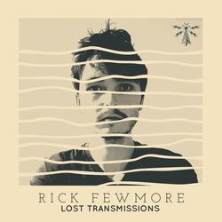 Lost Transmissions