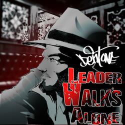 Leader Walks Alone