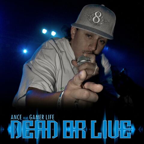 Dead or Live