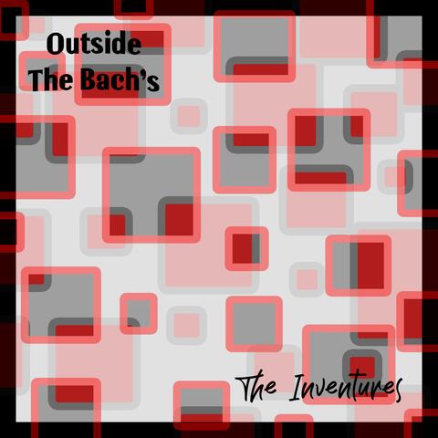 Outside the Bach's