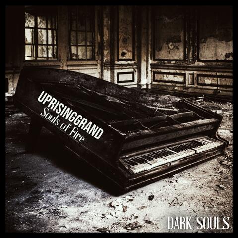 Souls of Fire (From "Dark Souls")