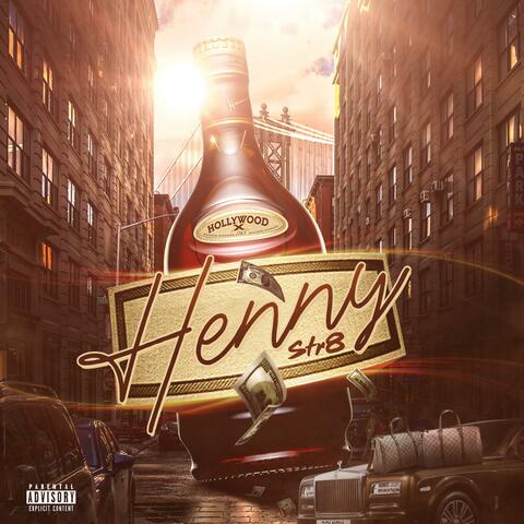 Henny Str8