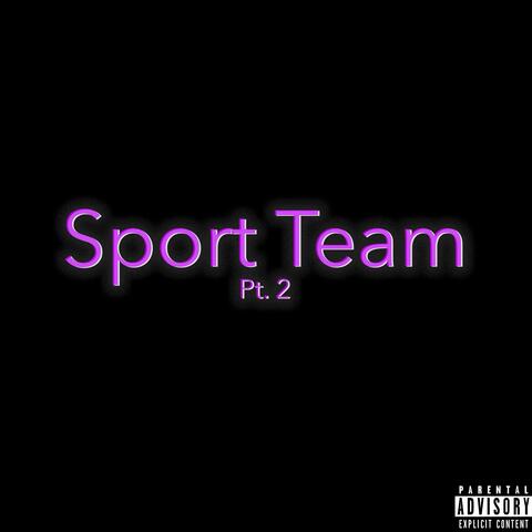 Sport Team, Pt. 2