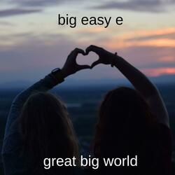 Great Big World