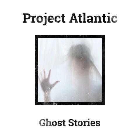 Ghost Stories