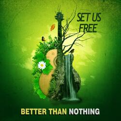 Set Us Free