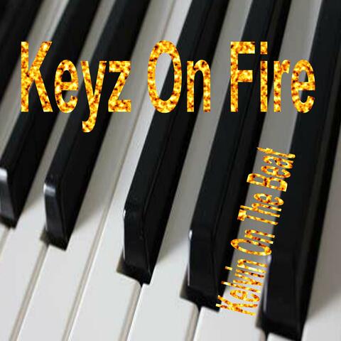 Keyz on Fire
