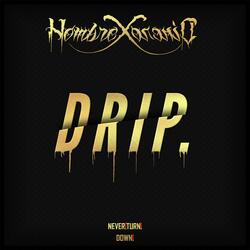 Drip