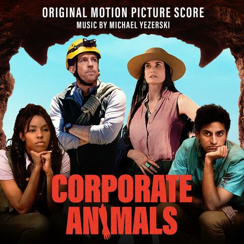 Corporate Animals (Original Motion Picture Score)