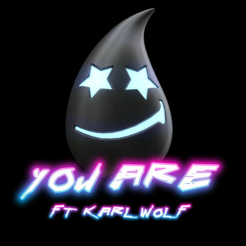 You Are