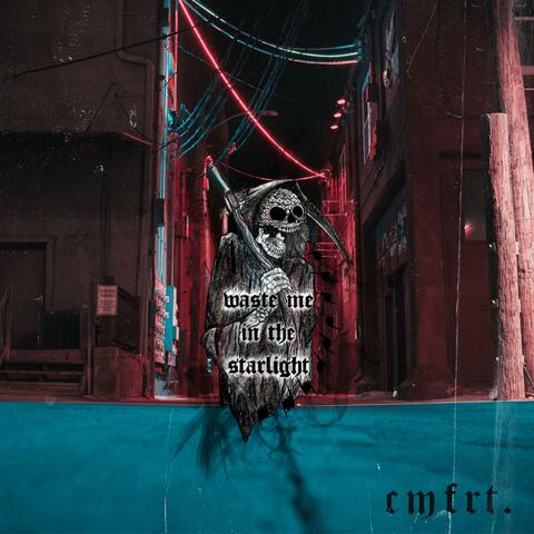 waste me in the starlight