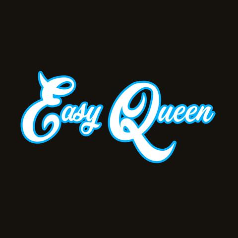 Easy Queen