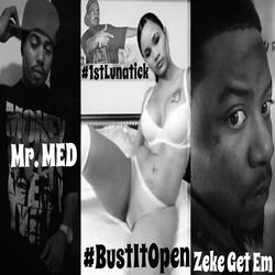#BustItOpen