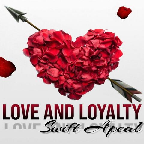 Love and Loyalty