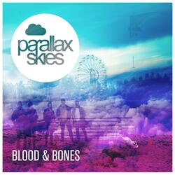 Blood & Bones (Radio Edit)