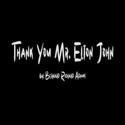 Thank You Mr Elton John