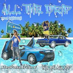 All the Drip