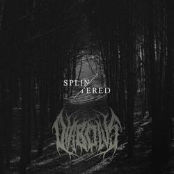 Splintered